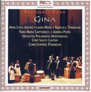 Cilea: Gina - Francesco Cilea