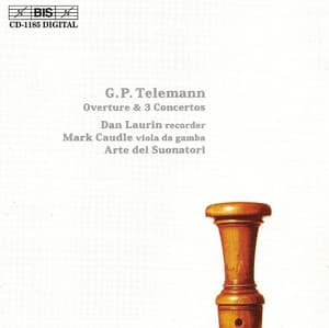 Telemann: Overture / 3 Recorder Concertos - Georg Philipp Telemann