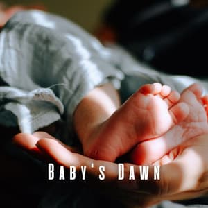 Baby's Dawn: Chill Music Awakening - Baby Peace Music