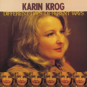 Different Days, Different Ways - Karin Krog
