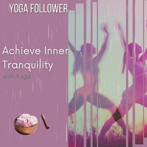 Achieve Inner Tranquility with Yoga - Kundalini: Yoga, Meditation, Relaxation