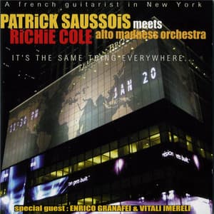 It's the Same Thing Everywhere - Patrick Saussois