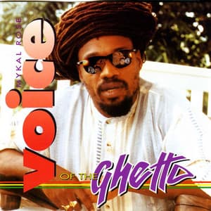 Voice Of The Ghetto - Mykal Rose