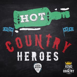 Hot Country Heroes - Top Country All-Stars