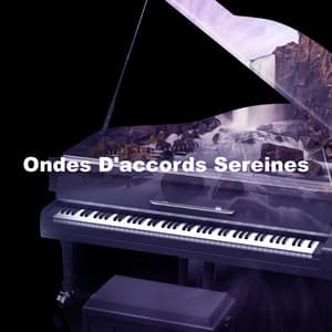 Ondes D'accords Sereines - Musique Classique