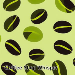 Coffee Shop Whisper - Coffee Shop Music