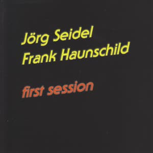 First Session - Jörg Seidel