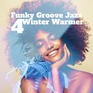 Funky Groove Jazz 4 Winter Warmer - Old School Funk Squad