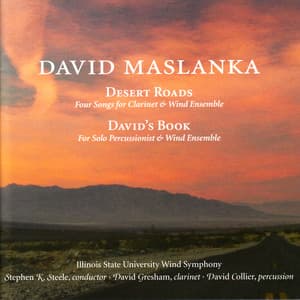 Desert Roads - David Maslanka