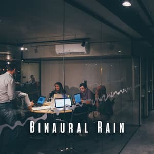 Binaural Rain: Theta Waves for Smooth Workflow - Rain Soundzzz Club