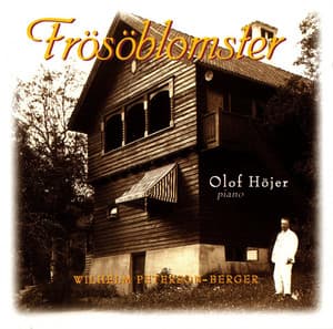 Peterson-Berger: Frösöblomster - Wilhelm Peterson-Berger