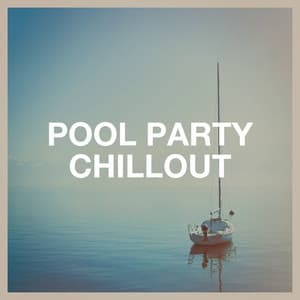 Pool Party Chillout - Café Chillout Music Club