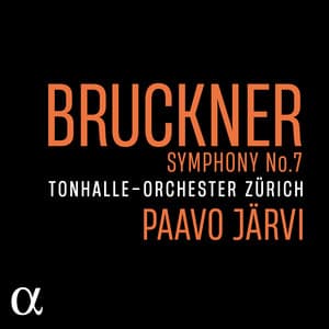 Bruckner: Symphony No. 7 - Anton Bruckner