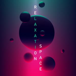 Relaxation Space: Music for Sleep, Calm Sounds, Chillout Music, Space Noises, Deep Relaxation - Calm Music Zone