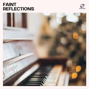 Faint Reflections - Solo Piano
