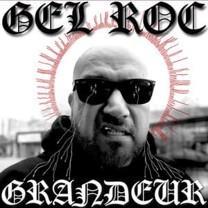 Grandeur - Gel Roc