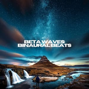 Beta Waves - Focus - Earth Frequencies