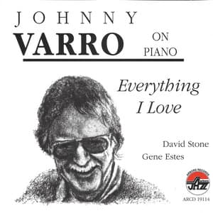 Everything I Love - Johnny Varro