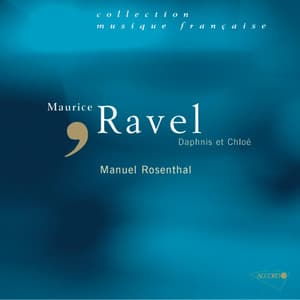 Ravel-Daphnis et Chloé - Maurice Ravel