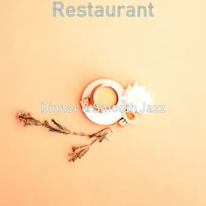 Restaurant - Dinner & Smooth Jazz