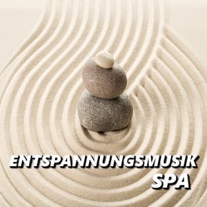 Entspannungsmusik Spa - Entspannungsmusik Spa
