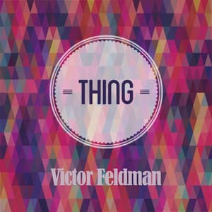 Thing - Victor Feldman