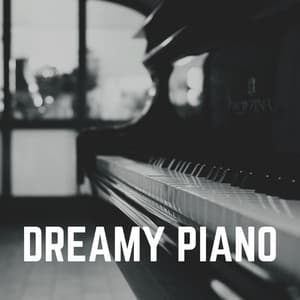 Dreamy Piano - PianoDreams