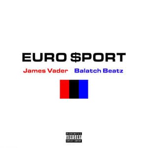 Euro $port - James Vader