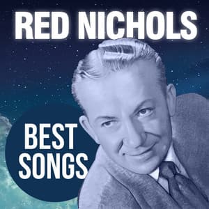 Best Songs - Red Nichols