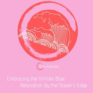 Embracing the Infinite Blue: Relaxation by the Ocean's Edge - Solo Kalimba