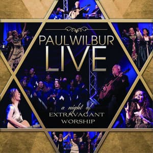 Night of Extravagant Worship - Paul Wilbur