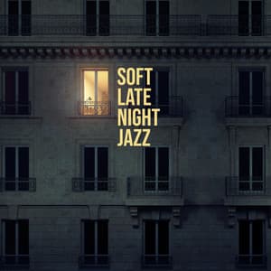Soft Late Night Jazz: Music to Relax after Tiring Day with Book and Wine - Soft Jazz Mood