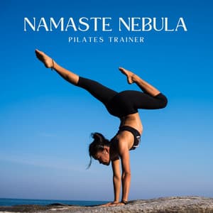 Namaste Nebula: Relaxing Yoga - Pilates Trainer