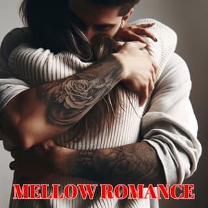 Mellow Romance: Instrumental Piano Love Songs - Inspiring Love Collection