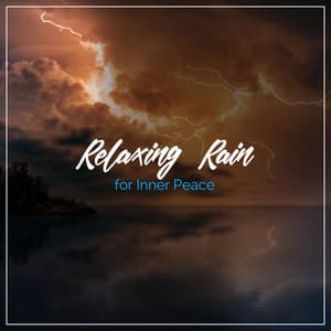 #22 Relaxing Rain Songs for Inner Peace - Ambient Nature White Noise
