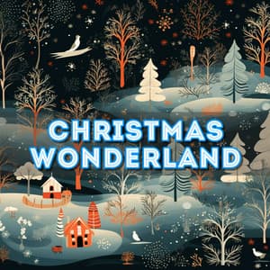 Christmas Wonderland - Christmas Music