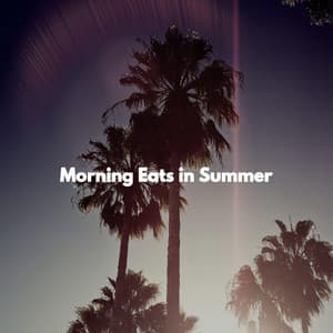 Morning Eats in Summer - Relaxing Restaurant Music Quartets