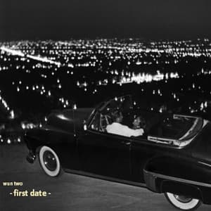 First Date - Wun Two