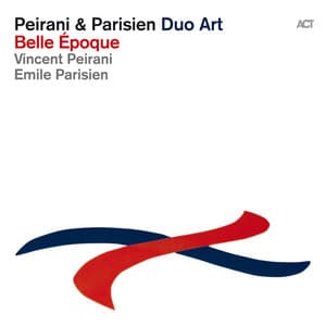 Belle Époque - Vincent Peirani