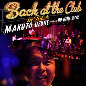 Back at the Club - Makoto Ozone