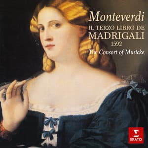 Monteverdi: Il terzo libro de madrigali - Claudio Monteverdi