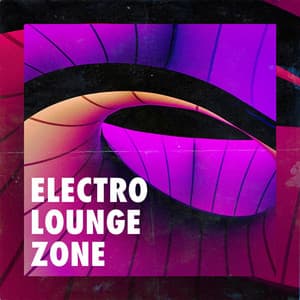 Electro Lounge Zone - Lounge Music Café