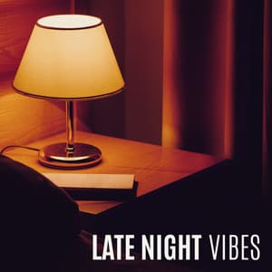 Late Night Vibes - Jazz Night Music Paradise