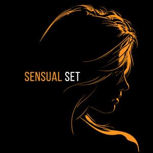 Sensual Set: Sexy Jazz Music for Making Bove, Body Caresses, Foreplay, Sex - Sexual Piano Jazz Collection