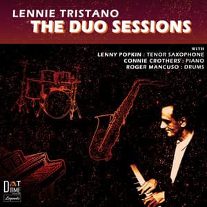 The Duo Sessions - Lennie Tristano