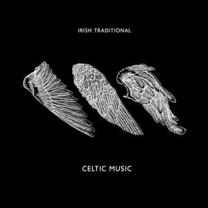 Irish Traditional Celtic Music: Folk Journey, Nature Sounds, Deep Relaxation - Irish Celtic Music