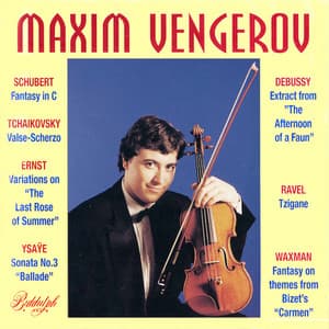 Schubert, Tchaikovsky, Debussy & Others: Chamber Works - Maxim Vengerov