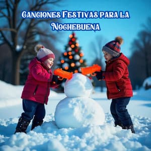 Canciones Festivas para la Nochebuena - Música Navideña