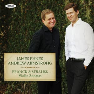 Franck and Strauss: Violin Sonatas - James Ehnes