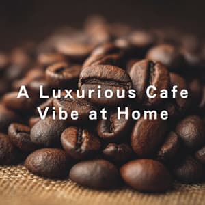 A Luxurious Cafe Vibe at Home - Relaxing Piano Crew